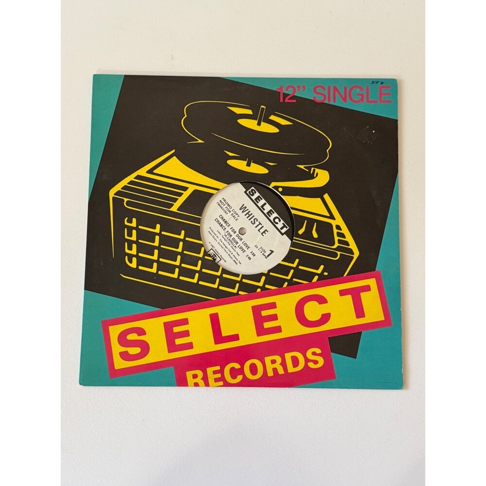 Whistle Chance For Our Love 12" Vinyl Single 1987 Select Records Promo EX